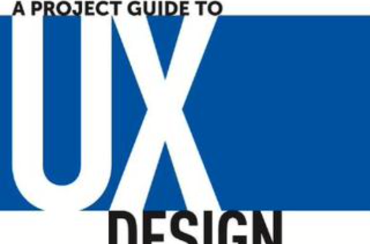 A Project Guide to UX Design