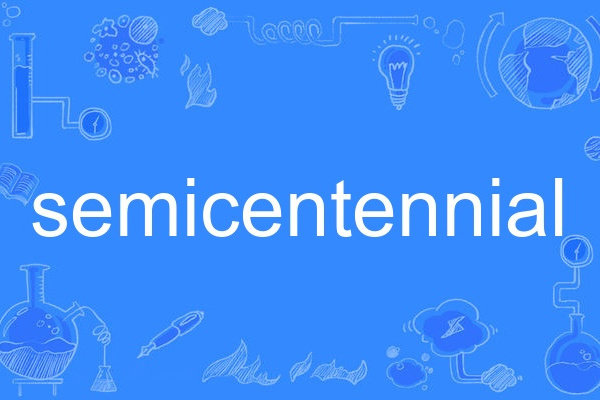 semicentennial