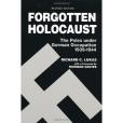 Forgotten Holocaust