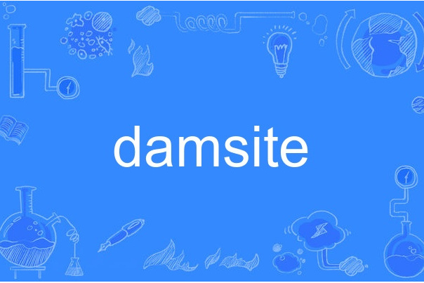 damsite