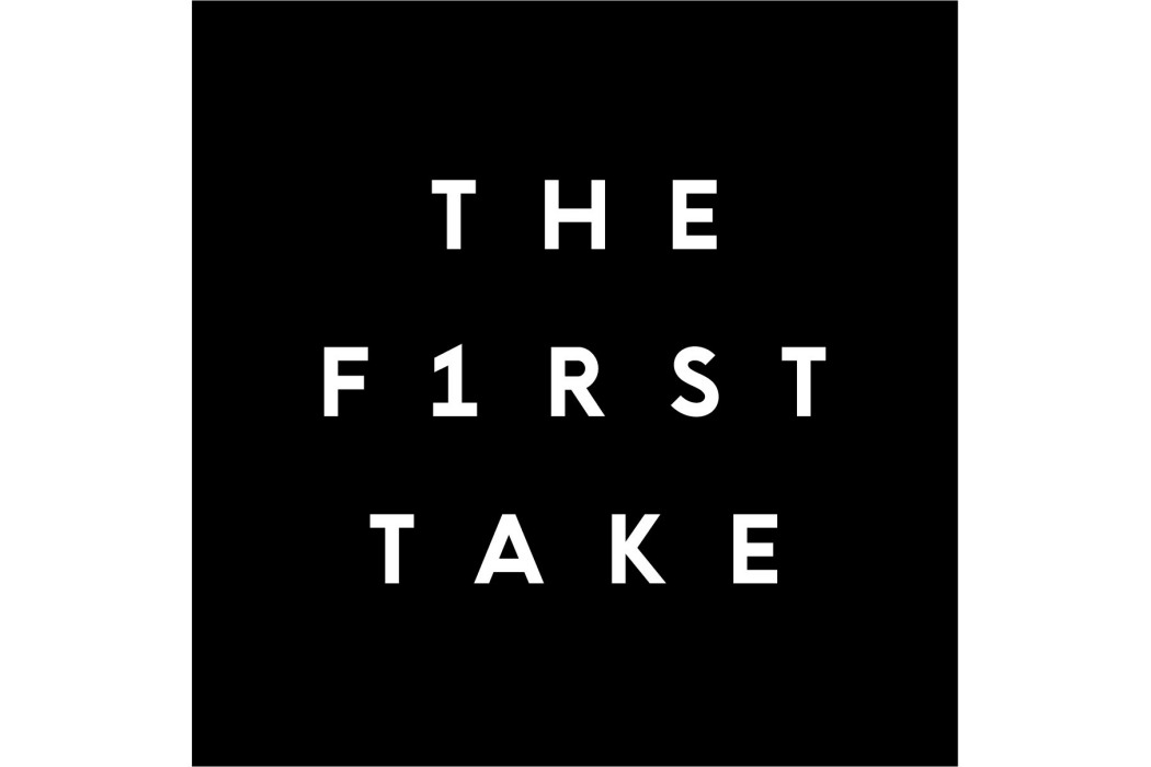 THE FIRST TAKE