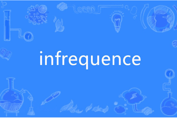 infrequence