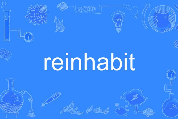 reinhabit