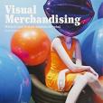 Visual Merchandising: Windows and In-Store Displays for Retail