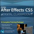 Adobe After Effects Cs5 Digital Classroom