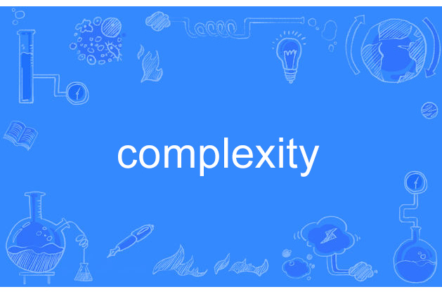 complexity