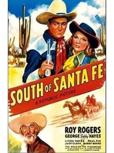 South of Santa Fe(美國1942年Joseph Kane執導的電影)