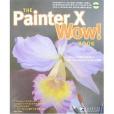 The Painter X Wow! Book