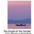 The Gospel of the Secular Life(Fremantle, William Henry著圖書)