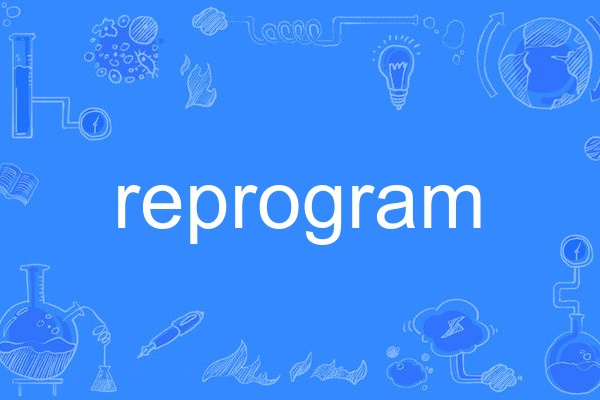 reprogram