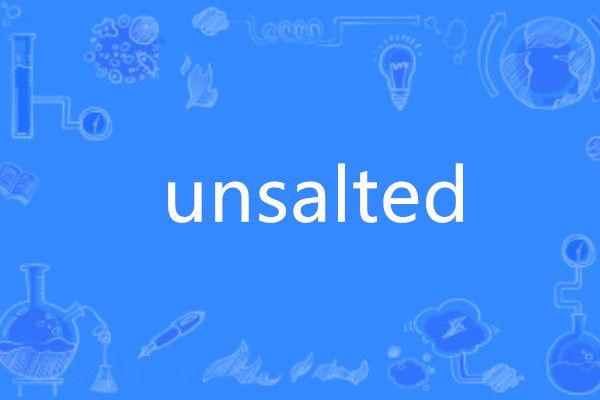 unsalted