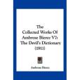 The Collected Works of Ambrose Bierce V7