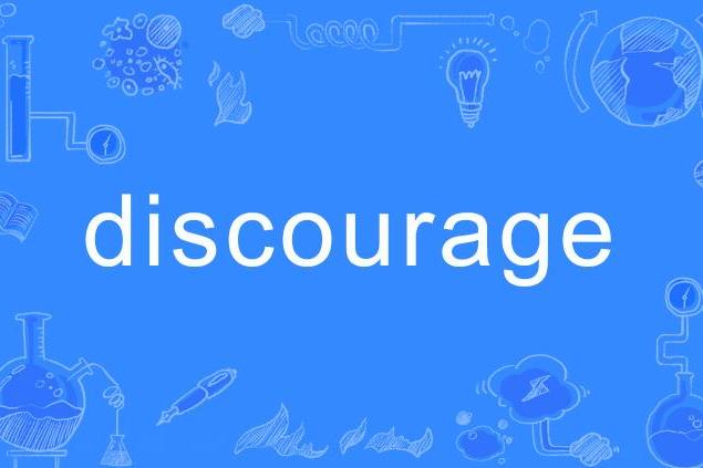 discourage