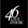 46LIVEHOUSE