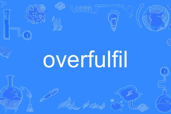 overfulfil