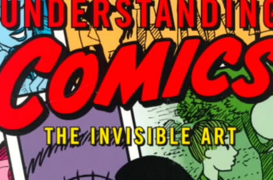 Understanding Comics: The Invisible Art