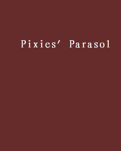 Pixies\x27 Parasol