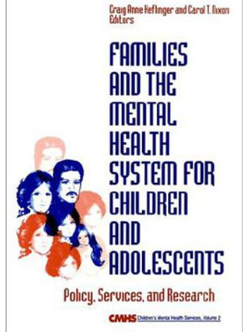 Families and the Mental Health System for Children and Adolescents