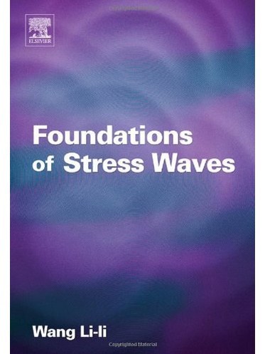 Foundations of Stress Waves