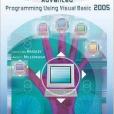 Advanced Programming Using Visual Basic 2005