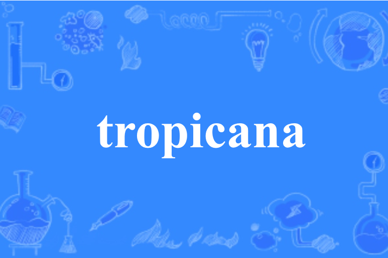 Tropicana