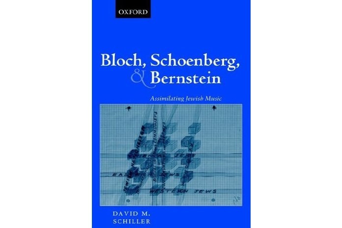 Bloch, Schoenberg and Bernstein