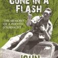 80 Years Gone in a Flash - The Memoirs of a Photojournalist