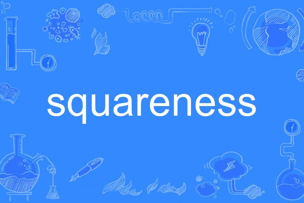 squareness