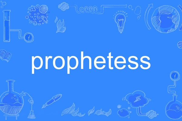 prophetess