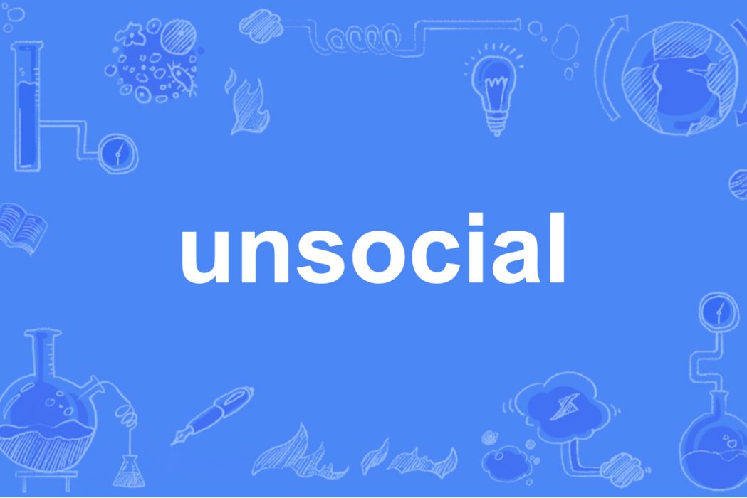 unsocial