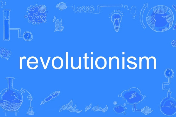 revolutionism