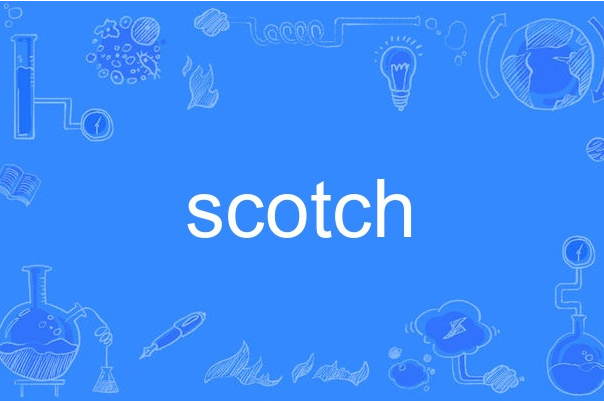 scotch