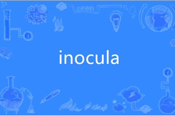 inocula