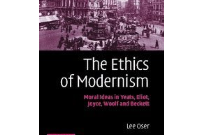 The Ethics of Modernism