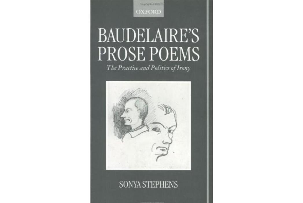 Baudelaire\x27s Prose Poems