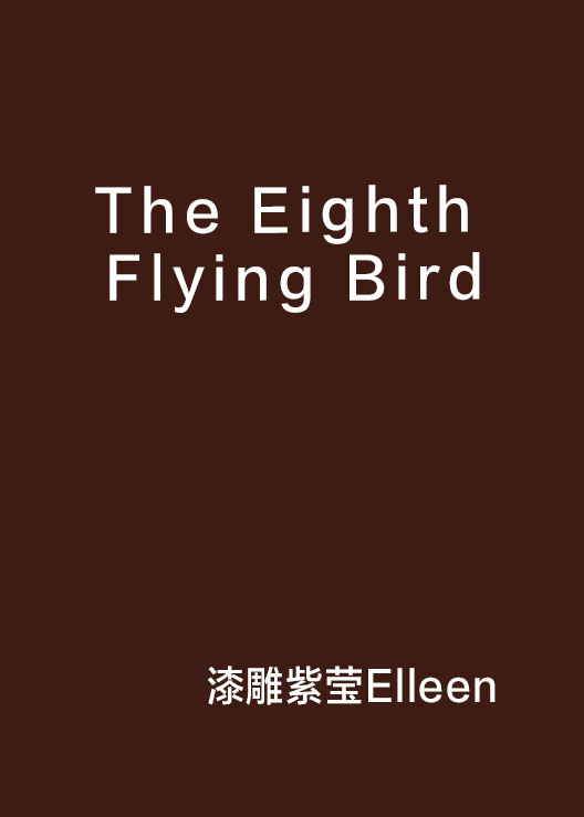 The Eighth Flying Bird