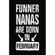 Funner Nanas Are Born in February