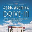 The Ford-Wyoming Drive-In: Cars, Candy & Canoodling in the Motor City