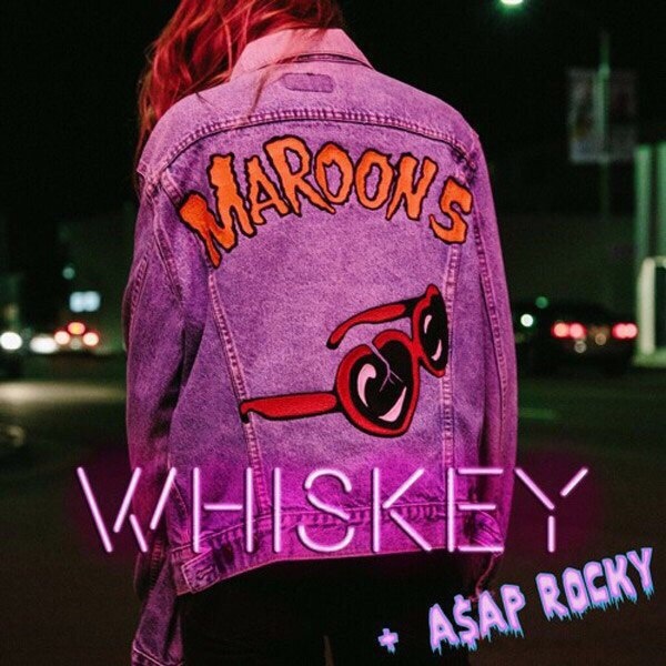 WHISKEY(Maroon 5,A$AP Rocky合作單曲)