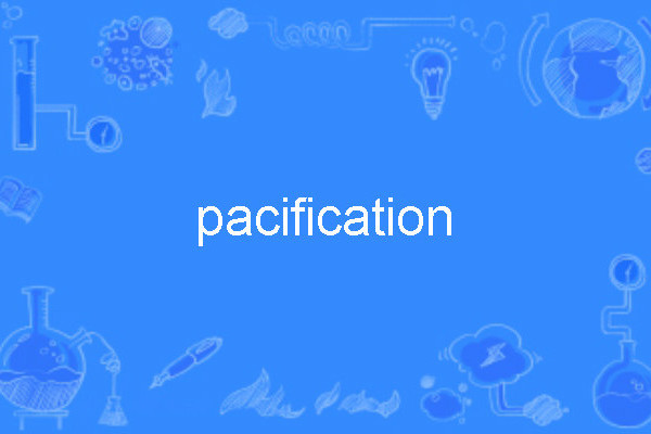 pacification