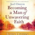 Becoming a Man of Unwavering Faith