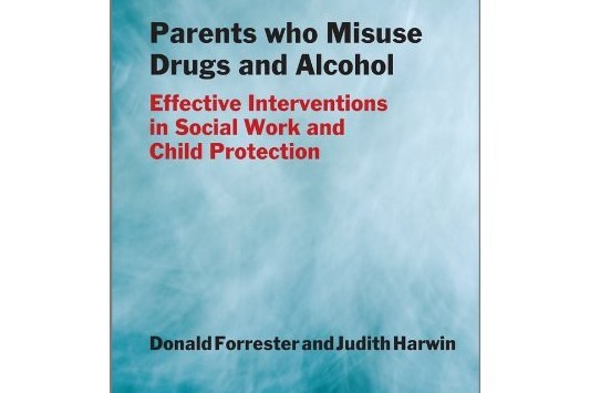 Parents Who Misuse Drugs and Alcohol