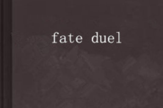 fate duel