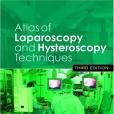 The Atlas of Laparoscopy and Hysteroscopy Techniques