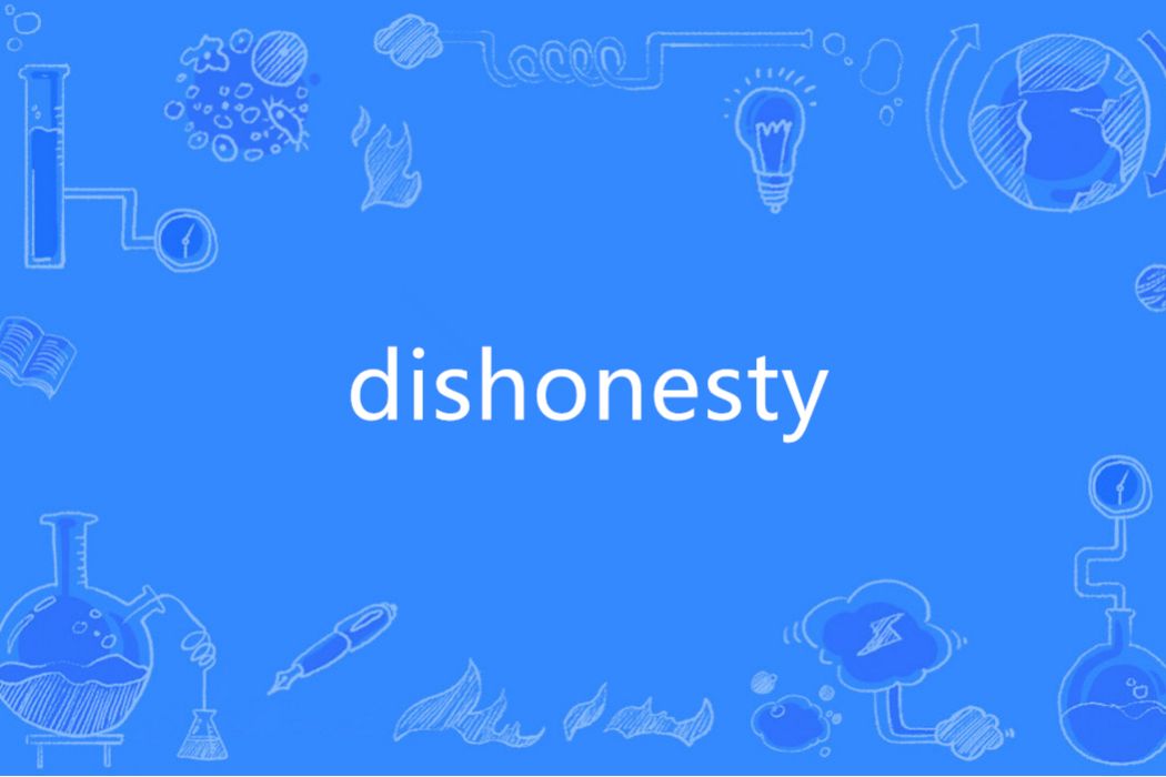 dishonesty