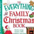 The Everything Family Christmas Book