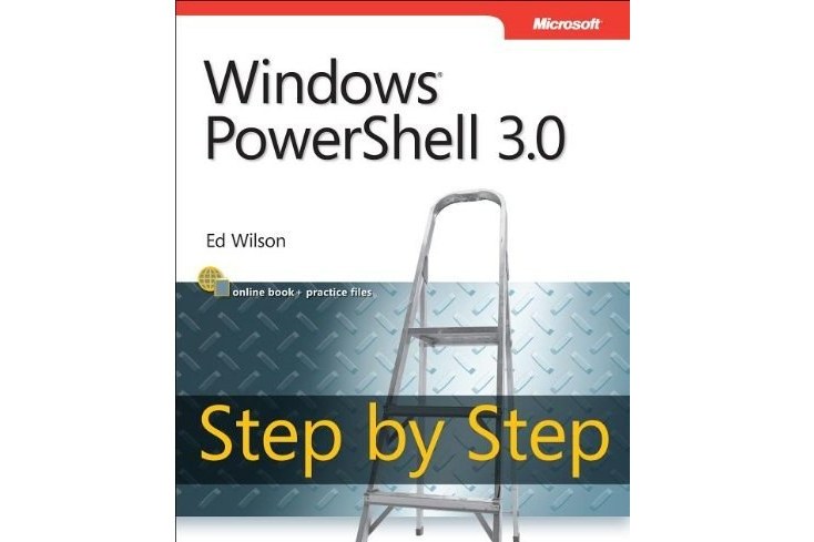 Windows PowerShell 3.0 Step by Step