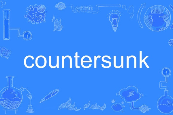 countersunk