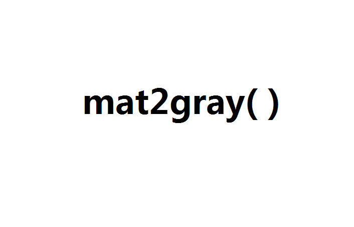 mat2gray