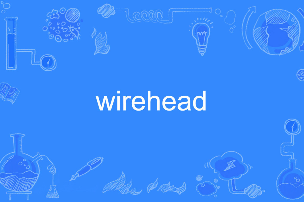 wirehead